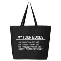 My Four Moods, Funny Quote Design 25L Jumbo Tote