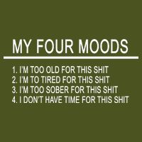 My Four Moods, Funny Quote Design Backpack