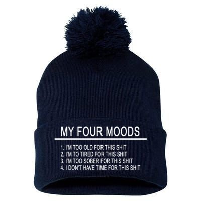 My Four Moods, Funny Quote Design Pom Pom 12in Knit Beanie