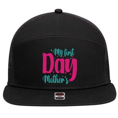 My First Mother's Day Meaningful Gift 7 Panel Mesh Trucker Snapback Hat