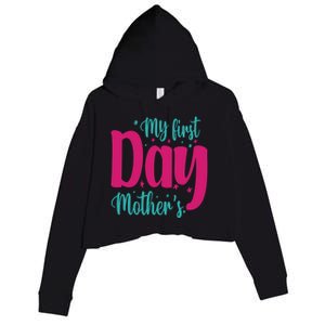 My First Mother's Day Meaningful Gift Crop Fleece Hoodie