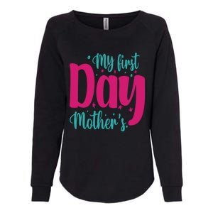 My First Mother's Day Meaningful Gift Womens California Wash Sweatshirt