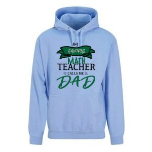 My Favorite Math Teacher Calls Me Dad Gift Father's Day Unisex Surf Hoodie