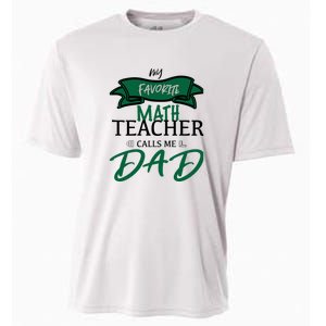 My Favorite Math Teacher Calls Me Dad Gift Father's Day Cooling Performance Crew T-Shirt