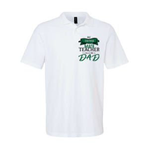 My Favorite Math Teacher Calls Me Dad Gift Father's Day Softstyle Adult Sport Polo