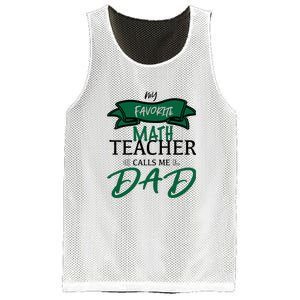 My Favorite Math Teacher Calls Me Dad Gift Father's Day Mesh Reversible Basketball Jersey Tank