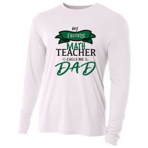 My Favorite Math Teacher Calls Me Dad Gift Father's Day Cooling Performance Long Sleeve Crew