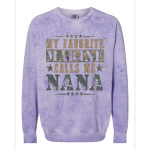 My Favorite Marine Calls Me Nana Veteran Day Colorblast Crewneck Sweatshirt