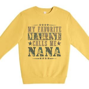 My Favorite Marine Calls Me Nana Veteran Day Premium Crewneck Sweatshirt