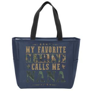 My Favorite Marine Calls Me Nana Veteran Day Zip Tote Bag