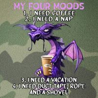 My Four Moods I Need Coffee I Need A Nap Dragon Legacy Tie Dye Trucker Hat