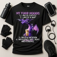 My Four Moods I Need Coffee I Need A Nap Dragon Performance Shirt