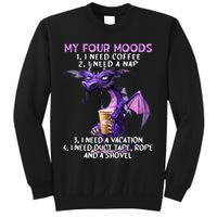 My Four Moods I Need Coffee I Need A Nap Dragon Sweatshirt