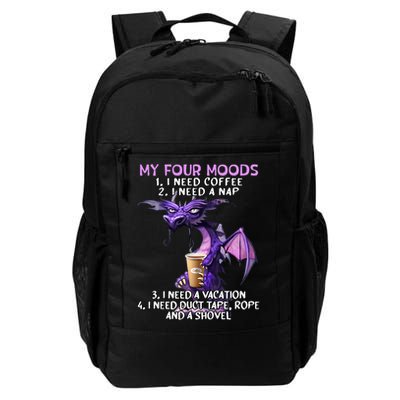 My Four Moods I Need Coffee I Need A Nap Dragon Backpack