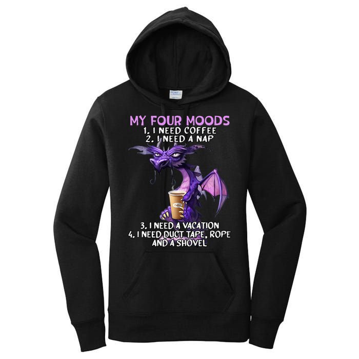 My Four Moods I Need Coffee I Need A Nap Dragon Women's Pullover Hoodie
