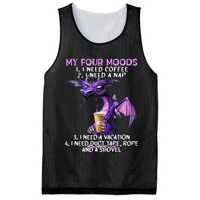 My Four Moods I Need Coffee I Need A Nap Dragon Mesh Reversible Basketball Jersey Tank