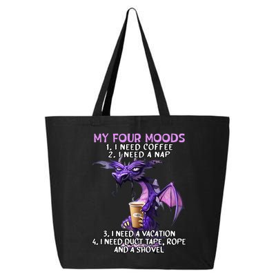 My Four Moods I Need Coffee I Need A Nap Dragon 25L Jumbo Tote