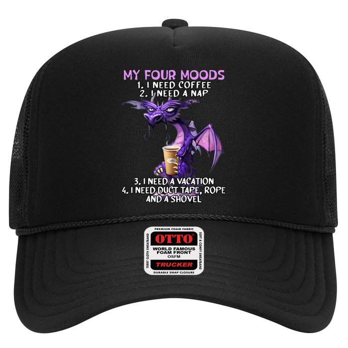 My Four Moods I Need Coffee I Need A Nap Dragon Hat