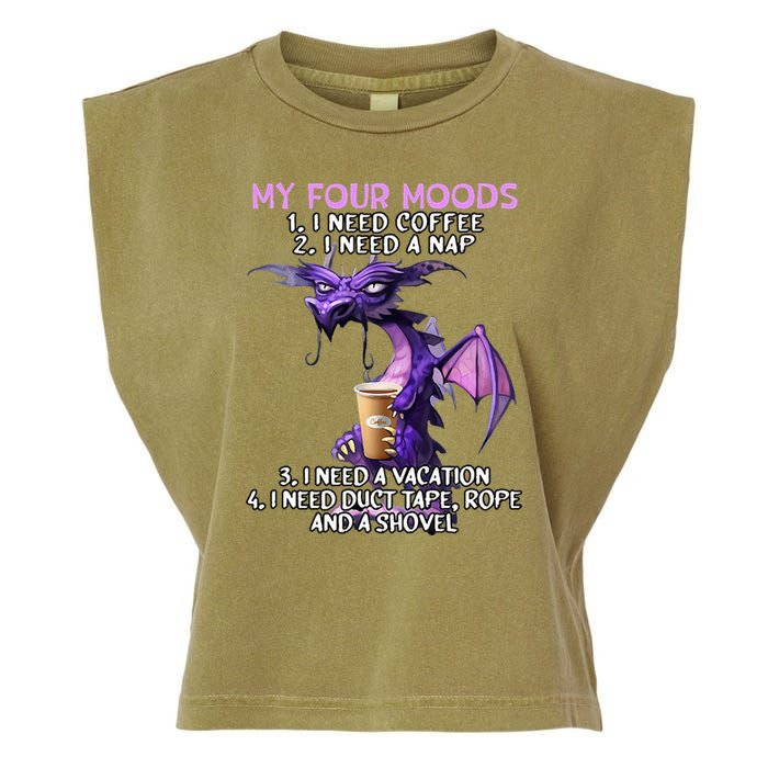 My Four Moods I Need Coffee I Need A Nap Dragon Garment-Dyed Women's Muscle Tee