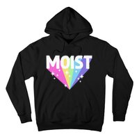 Moist Funny Meme Offensive Weird Cool Hilarious Humorous Hoodie