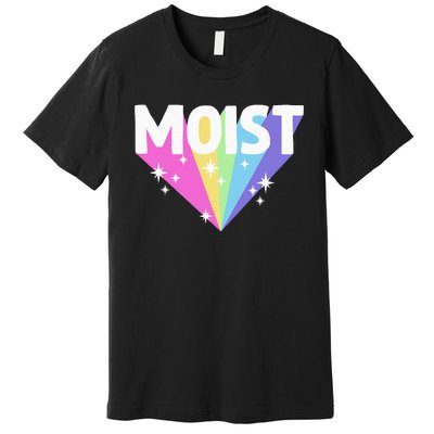 Moist Funny Meme Offensive Weird Cool Hilarious Humorous Premium T-Shirt