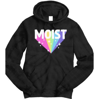 Moist Funny Meme Offensive Weird Cool Hilarious Humorous Tie Dye Hoodie