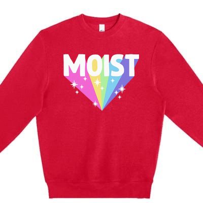 Moist Funny Meme Offensive Weird Cool Hilarious Humorous Premium Crewneck Sweatshirt