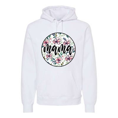 Mama Floral Mom Flower Mother's Day Premium Hoodie