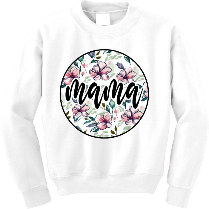 Mama Floral Mom Flower Mother's Day Kids Sweatshirt