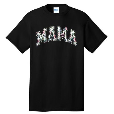 Mama Floral Mom Flowers Mother's Day Tall T-Shirt