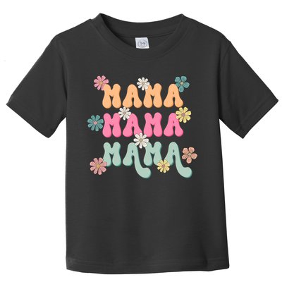 Mama Flowers Mother's Day Mom Floral Toddler T-Shirt