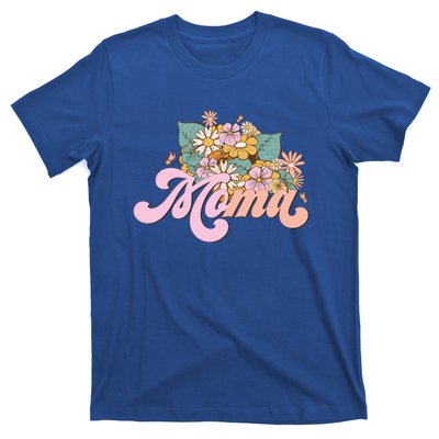 Moma Flower Mom Happy MotherS Day Gift T-Shirt