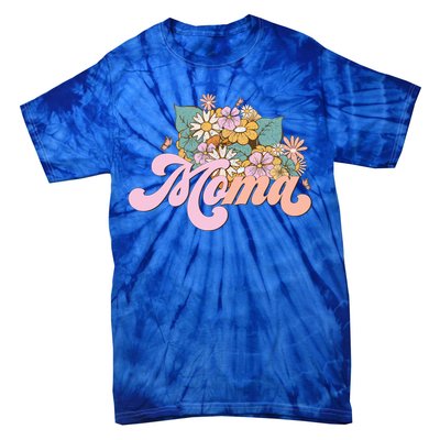 Moma Flower Mom Happy MotherS Day Gift Tie-Dye T-Shirt