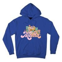 Moma Flower Mom Happy MotherS Day Gift Tall Hoodie