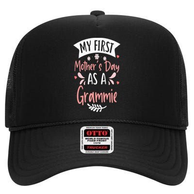 My First MotherS Day As A Grammie 2024 Funny Mothers Day High Crown Mesh Back Trucker Hat