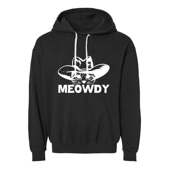 Meowdy Funny Mashup Between Meow And Howdy Cat Meme Cool Gift Garment-Dyed Fleece Hoodie