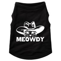 Meowdy Funny Mashup Between Meow And Howdy Cat Meme Cool Gift Doggie Tank