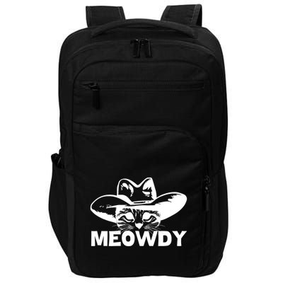 Meowdy Funny Mashup Between Meow And Howdy Cat Meme Cool Gift Impact Tech Backpack