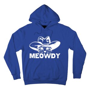 Meowdy Funny Mashup Between Meow And Howdy Cat Meme Cool Gift Hoodie