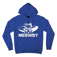 Meowdy Funny Mashup Between Meow And Howdy Cat Meme Cool Gift Hoodie