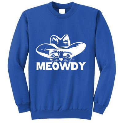 Meowdy Funny Mashup Between Meow And Howdy Cat Meme Cool Gift Sweatshirt
