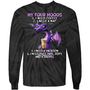 My Four Moods I Need Coffee I Need A Nap Dragon Coffee Lover Tie-Dye Long Sleeve Shirt