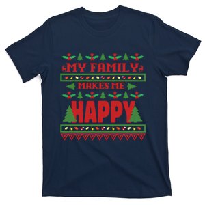 My Family Makes My Happy Ugly Christmas T-Shirt