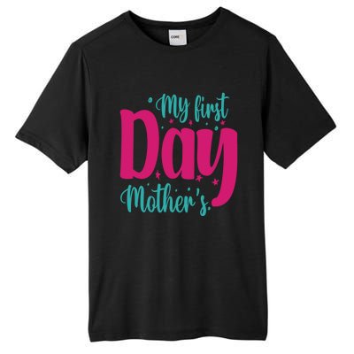 My First Mother's Day Meaningful Gift Tall Fusion ChromaSoft Performance T-Shirt