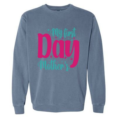 My First Mother's Day Meaningful Gift Garment-Dyed Sweatshirt