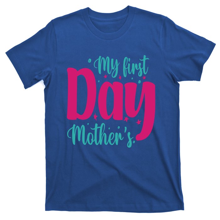 My First Mother's Day Meaningful Gift T-Shirt