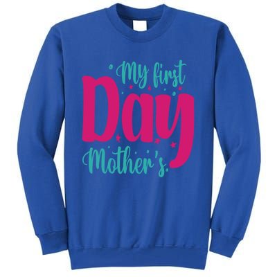 My First Mother's Day Meaningful Gift Tall Sweatshirt