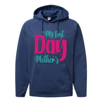 My First Mother's Day Meaningful Gift Performance Fleece Hoodie