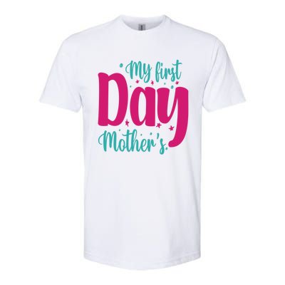 My First Mother's Day Meaningful Gift Softstyle CVC T-Shirt