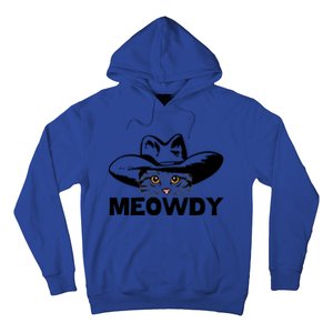 Meowdy Funny Mashup Between Meow And Howdy Cat Meme Gift Hoodie